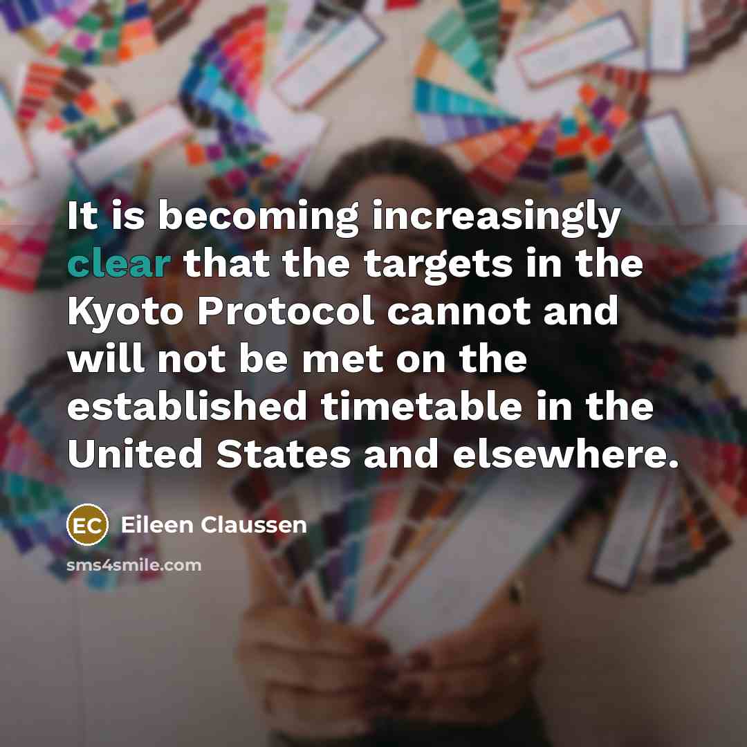 “It is becoming increasingly clear that the targets in the…” quote by Eileen Claussen