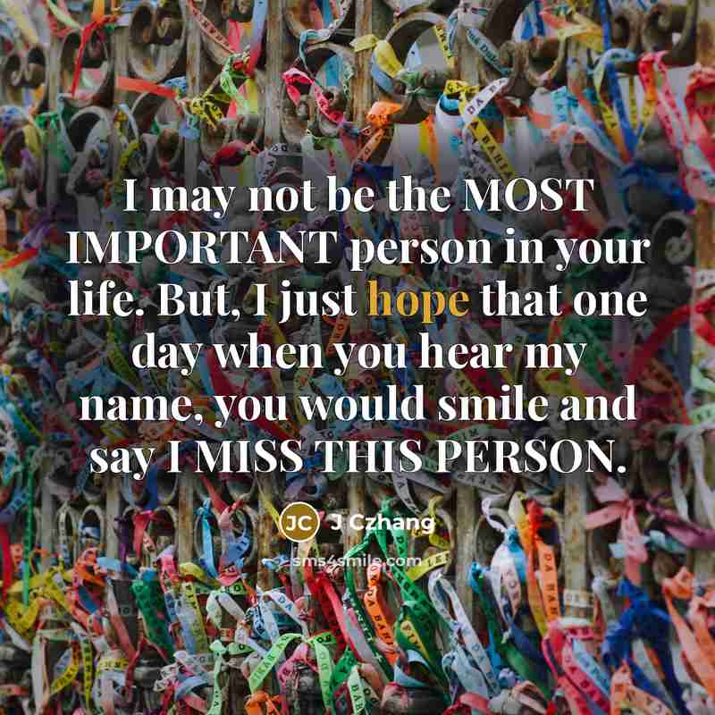 “I may not be the MOST IMPORTANT person in your…” quote by J Czhang