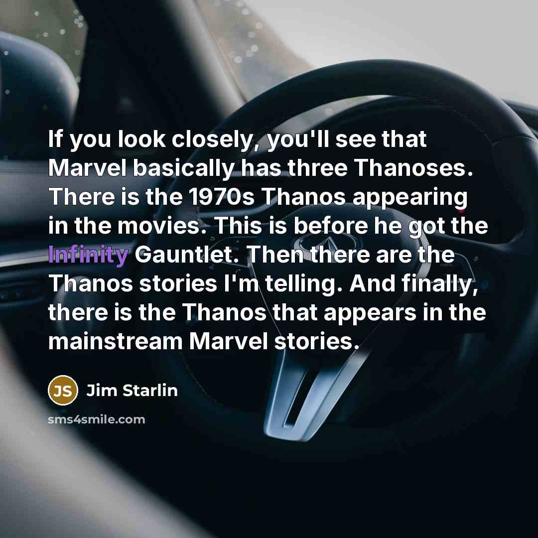 “If you look closely, you'll see that Marvel basically has…” quote by Jim Starlin