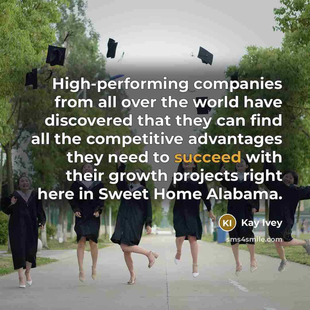 “High-performing companies from all over the world have discovered that…” quote by Kay Ivey