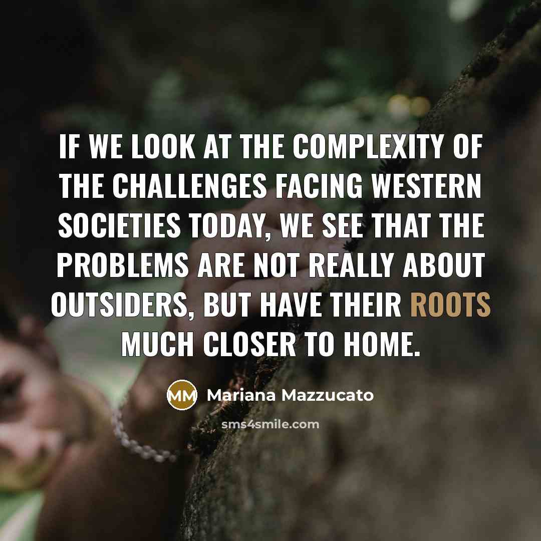 “If we look at the complexity of the challenges facing…” quote by Mariana Mazzucato