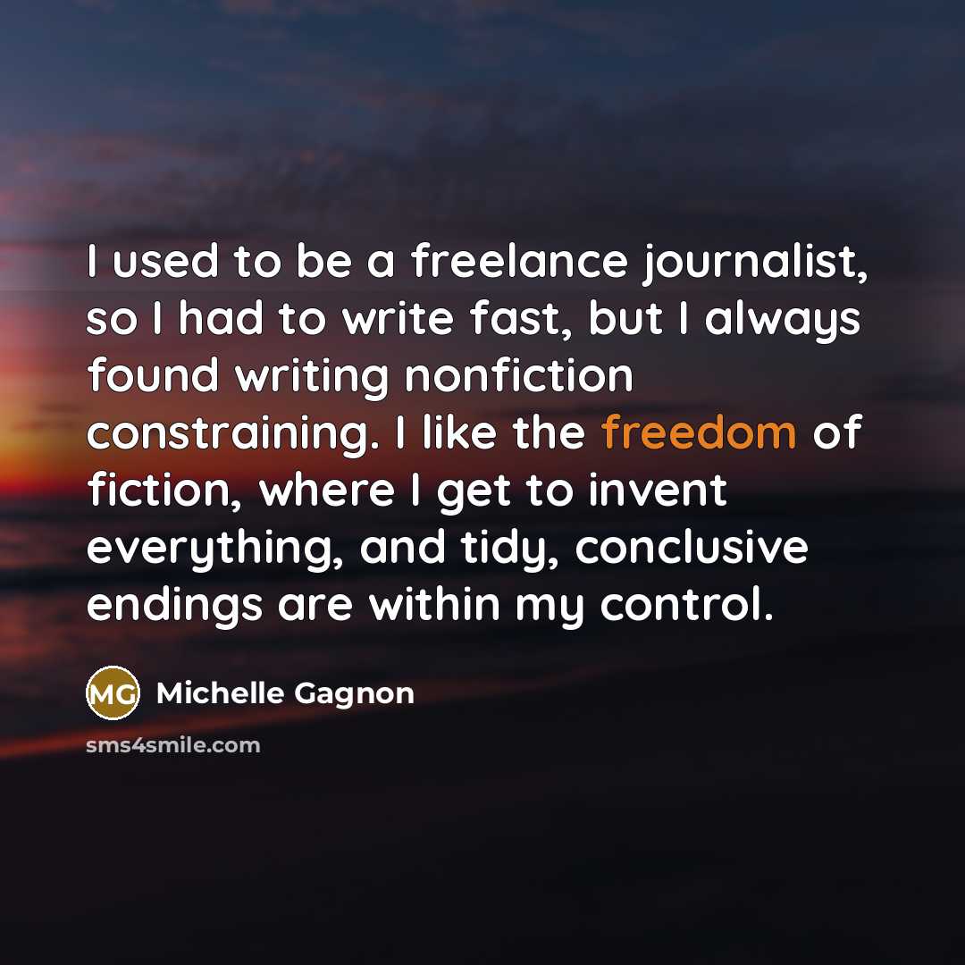 “I used to be a freelance journalist, so I had…” quote by Michelle Gagnon