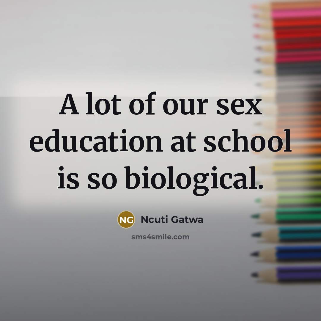 “A lot of our sex education at school is so…” quote by Ncuti Gatwa
