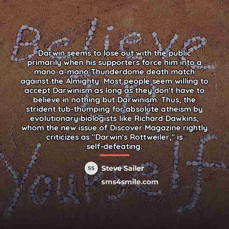 “Darwin seems to lose out with the public primarily when…” quote by Steve Sailer