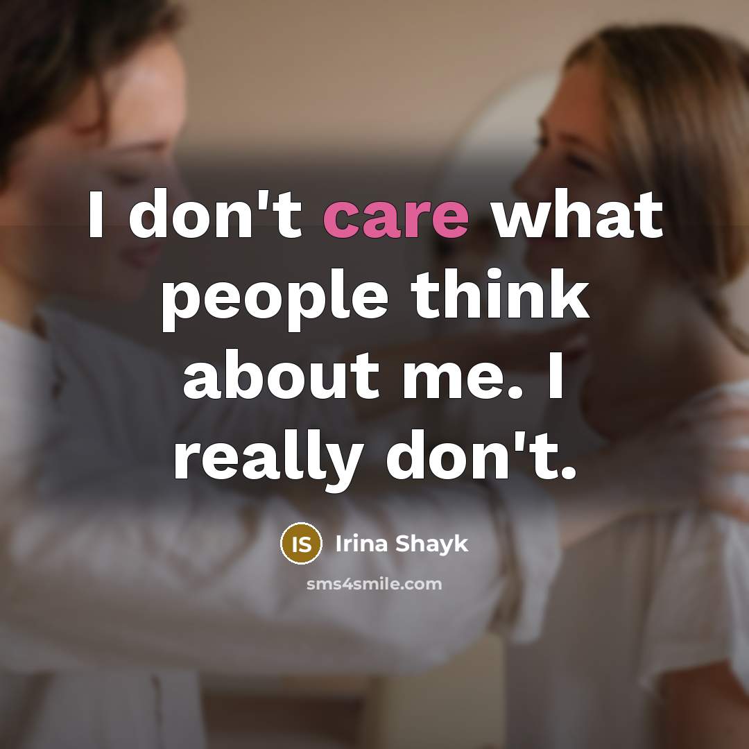 “I don't care what people think about me. I really…” quote by Irina Shayk