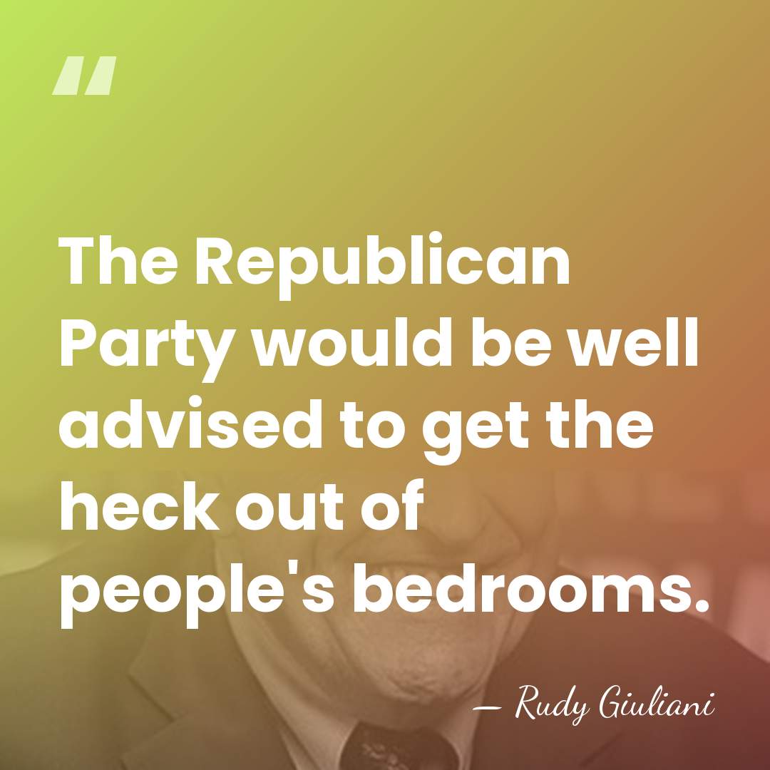 The Republican Party would be well advised to get the heck out&hellip; - Rudy Giuliani