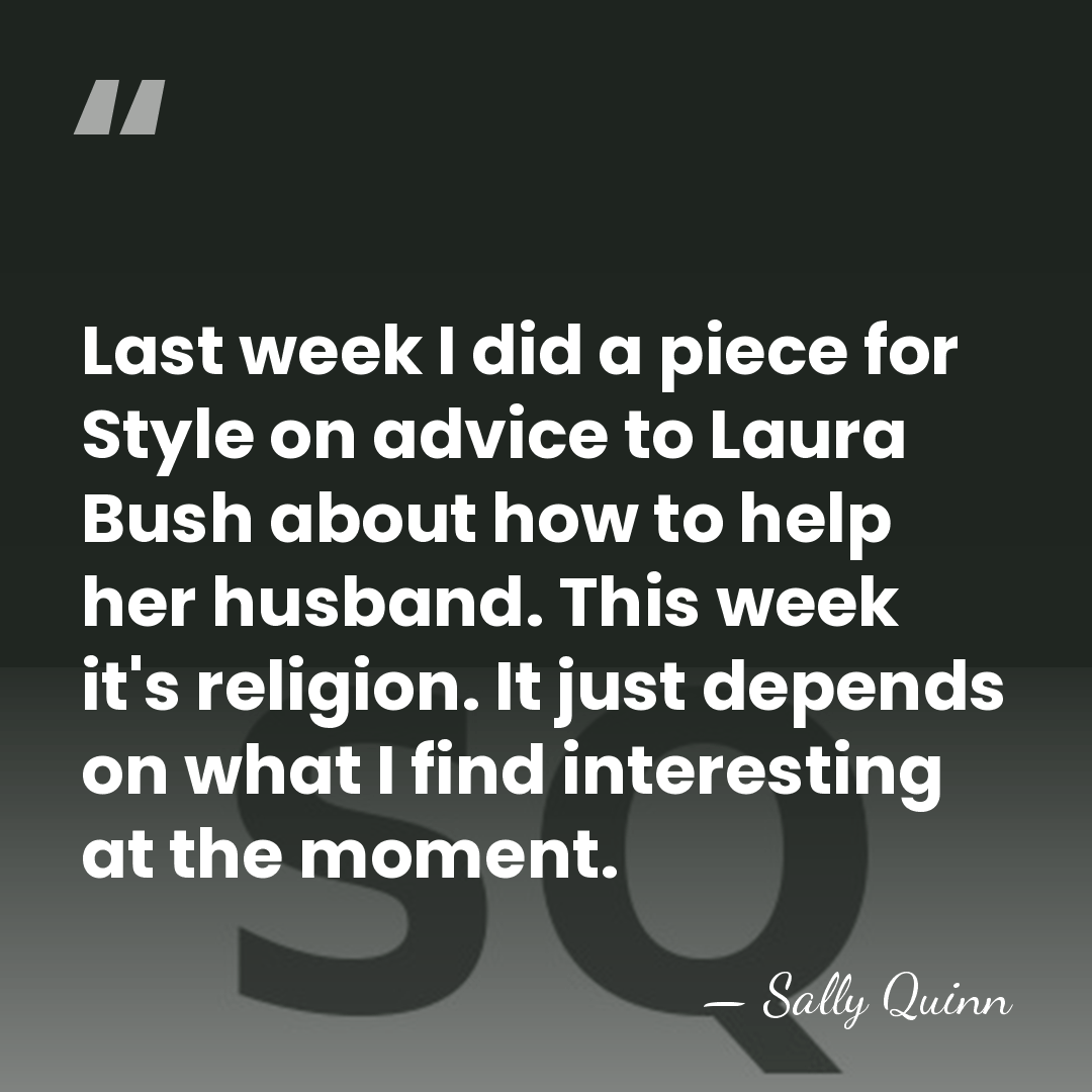 Last week I did a piece for Style on advice to Laura&hellip; - Sally Quinn