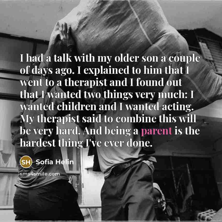 “I had a talk with my older son a couple…” quote by Sofia Helin