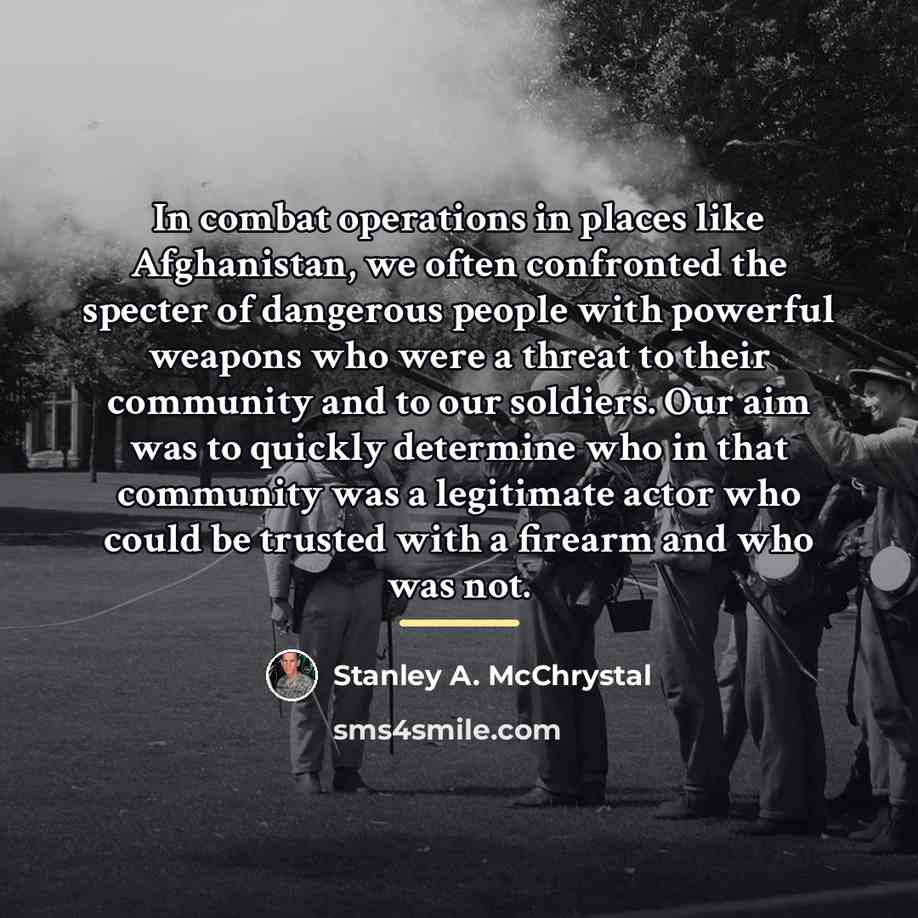 “In combat operations in places like Afghanistan, we often confronted…” quote by Stanley A. McChrystal