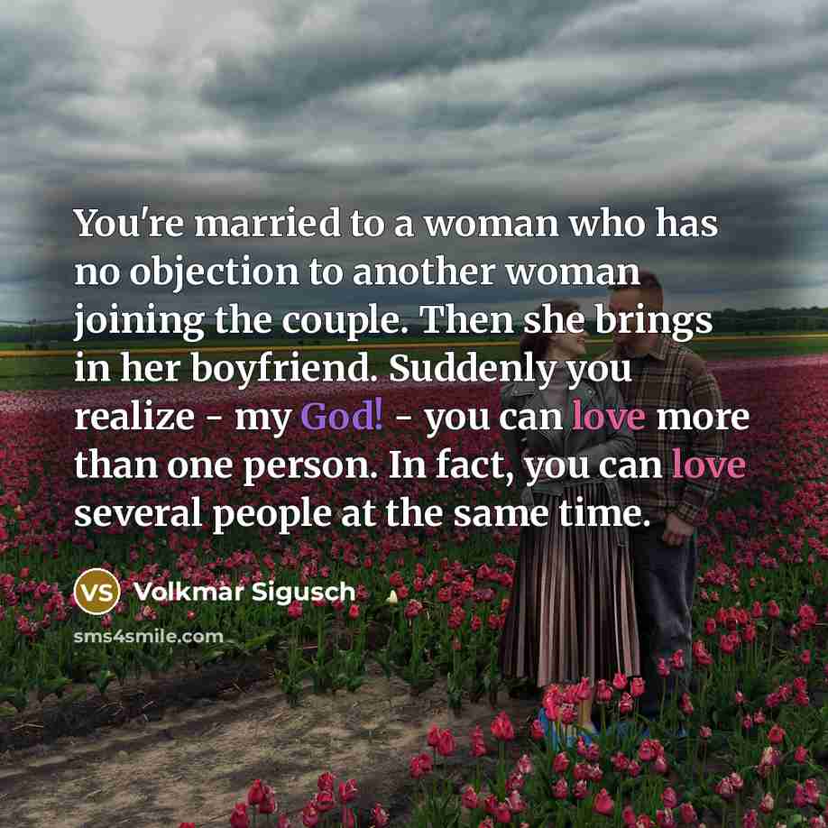 “You're married to a woman who has no objection to…” quote by Volkmar Sigusch