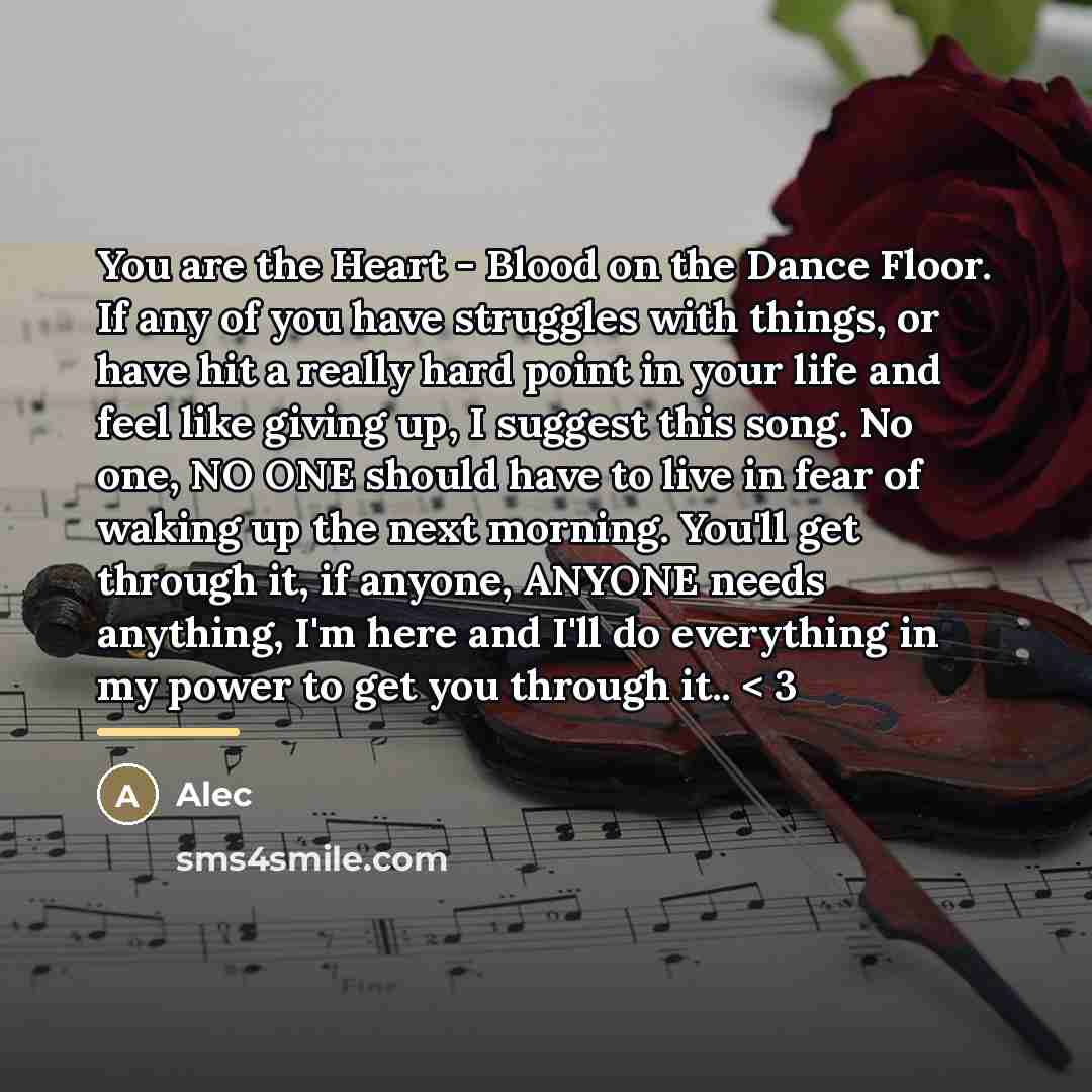 “You are the Heart - Blood on the Dance Floor.…” quote by Alec