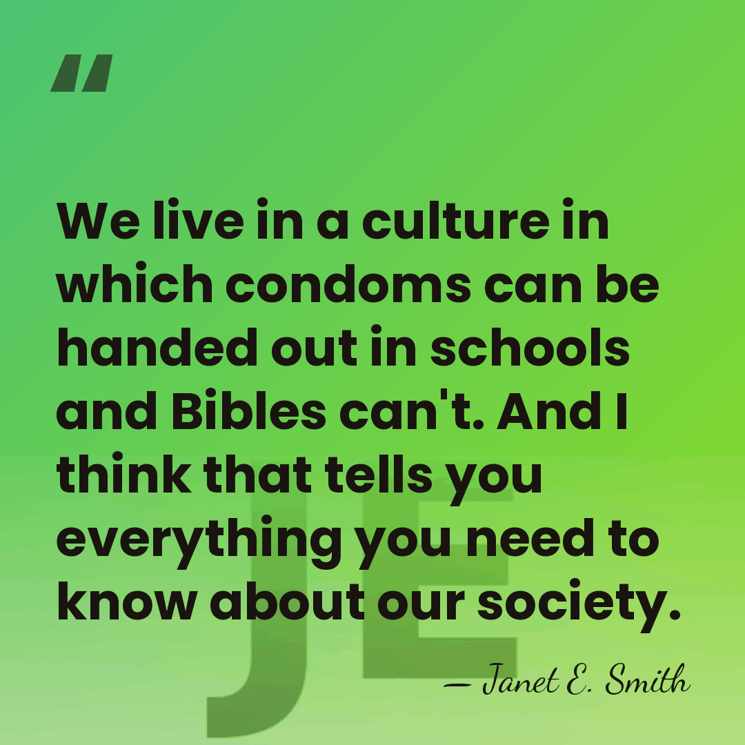 We live in a culture in which condoms can be handed out&hellip; - Janet E. Smith