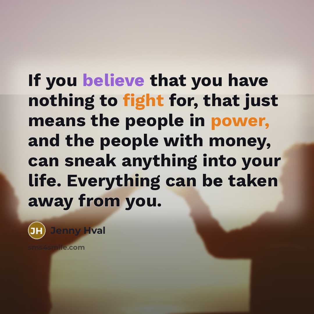 “If you believe that you have nothing to fight for,…” quote by Jenny Hval