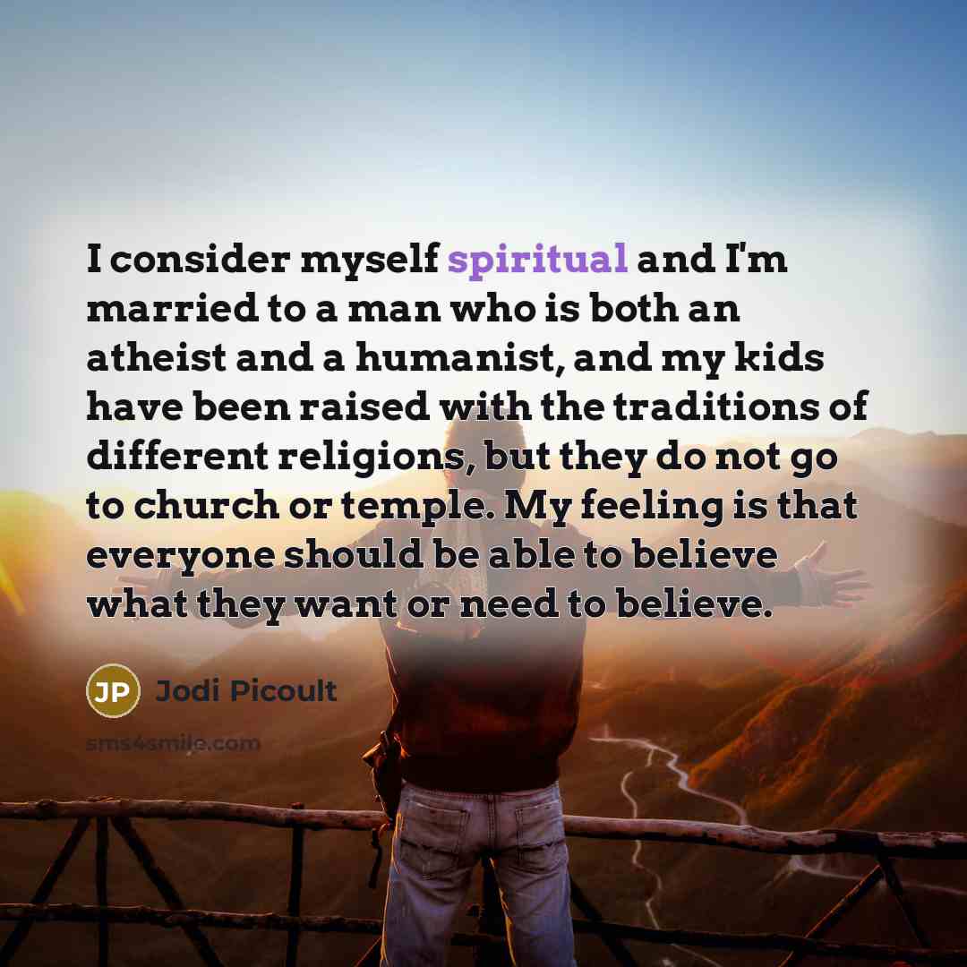“I consider myself spiritual and I'm married to a man…” quote by Jodi Picoult