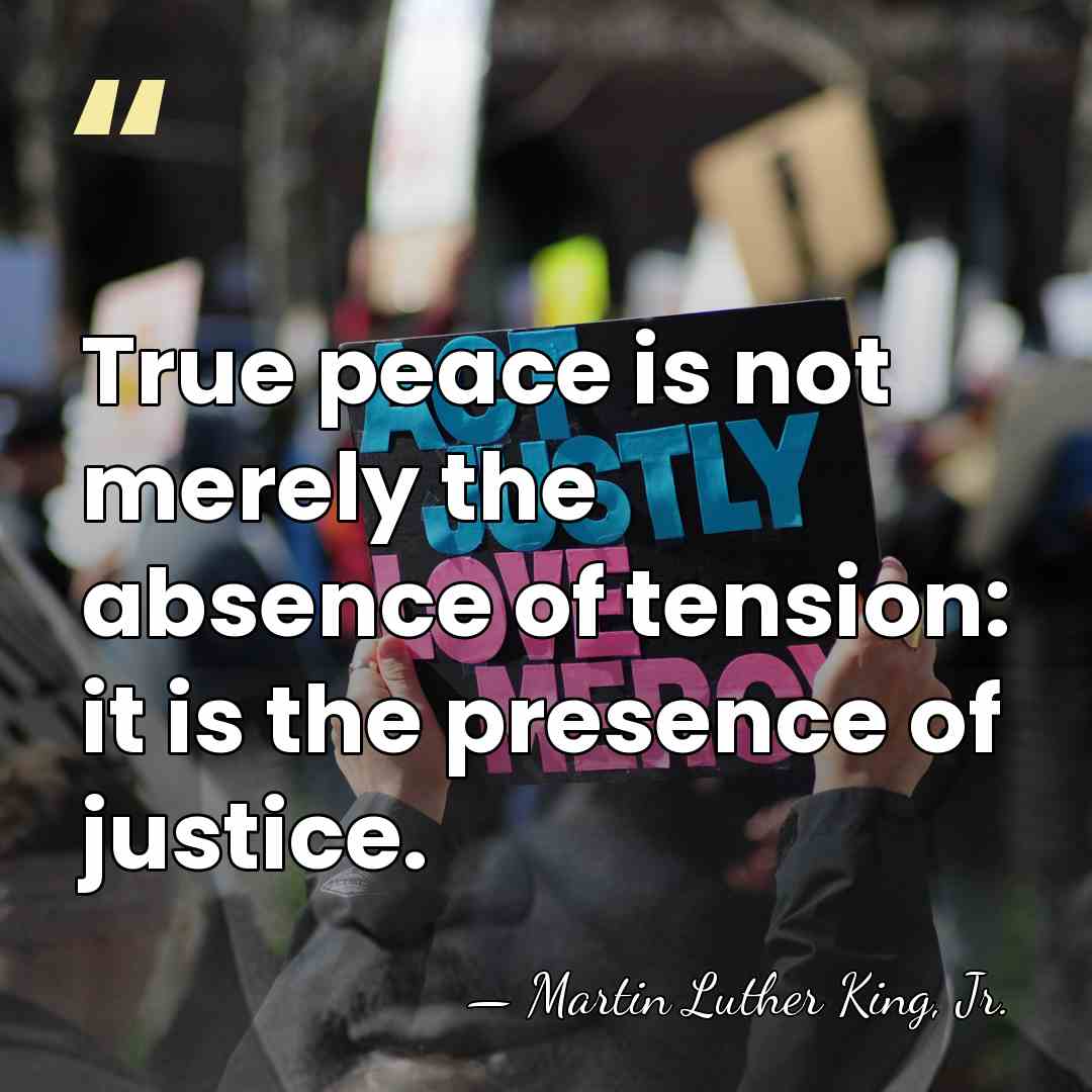 True peace is not merely the absence of tension: it is the&hellip; - Martin Luther King, Jr.