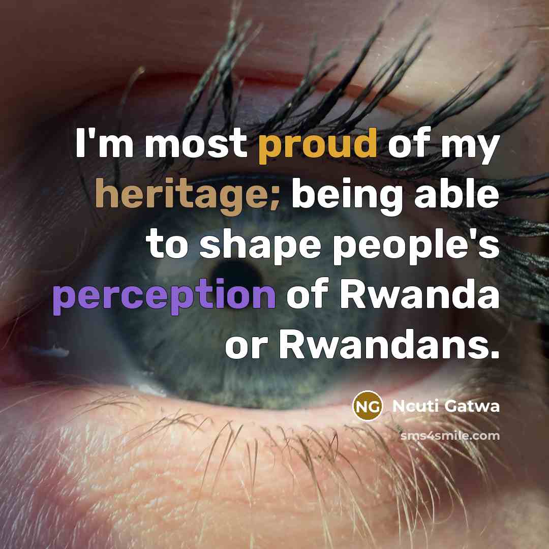 “I'm most proud of my heritage; being able to shape…” quote by Ncuti Gatwa