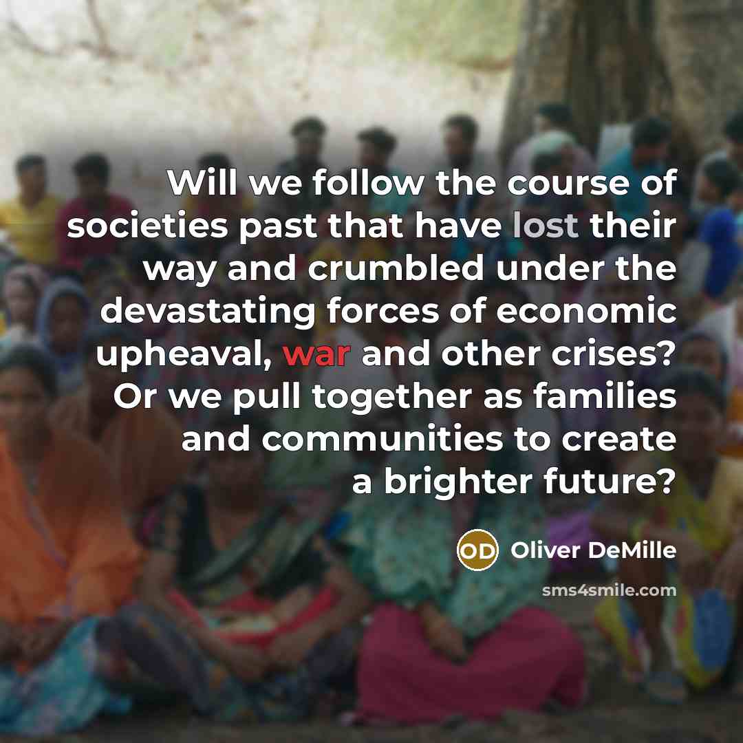 “Will we follow the course of societies past that have…” quote by Oliver DeMille