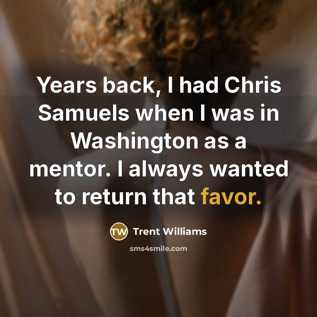 “Years back, I had Chris Samuels when I was in…” quote by Trent Williams