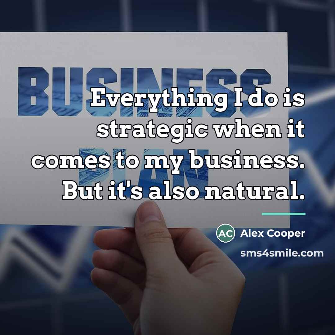 “Everything I do is strategic when it comes to my…” quote by Alex Cooper