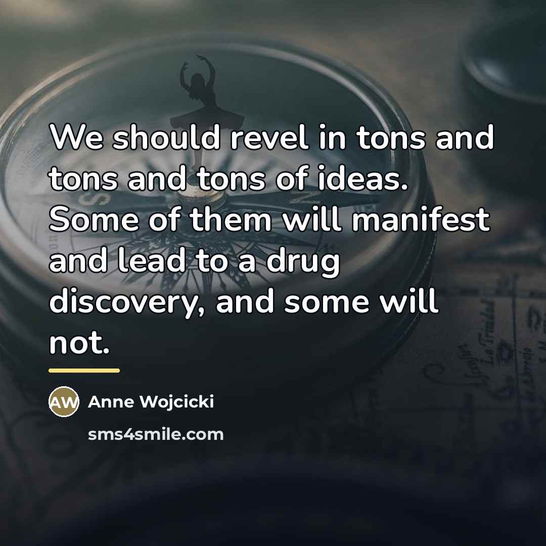 “We should revel in tons and tons and tons of…” quote by Anne Wojcicki