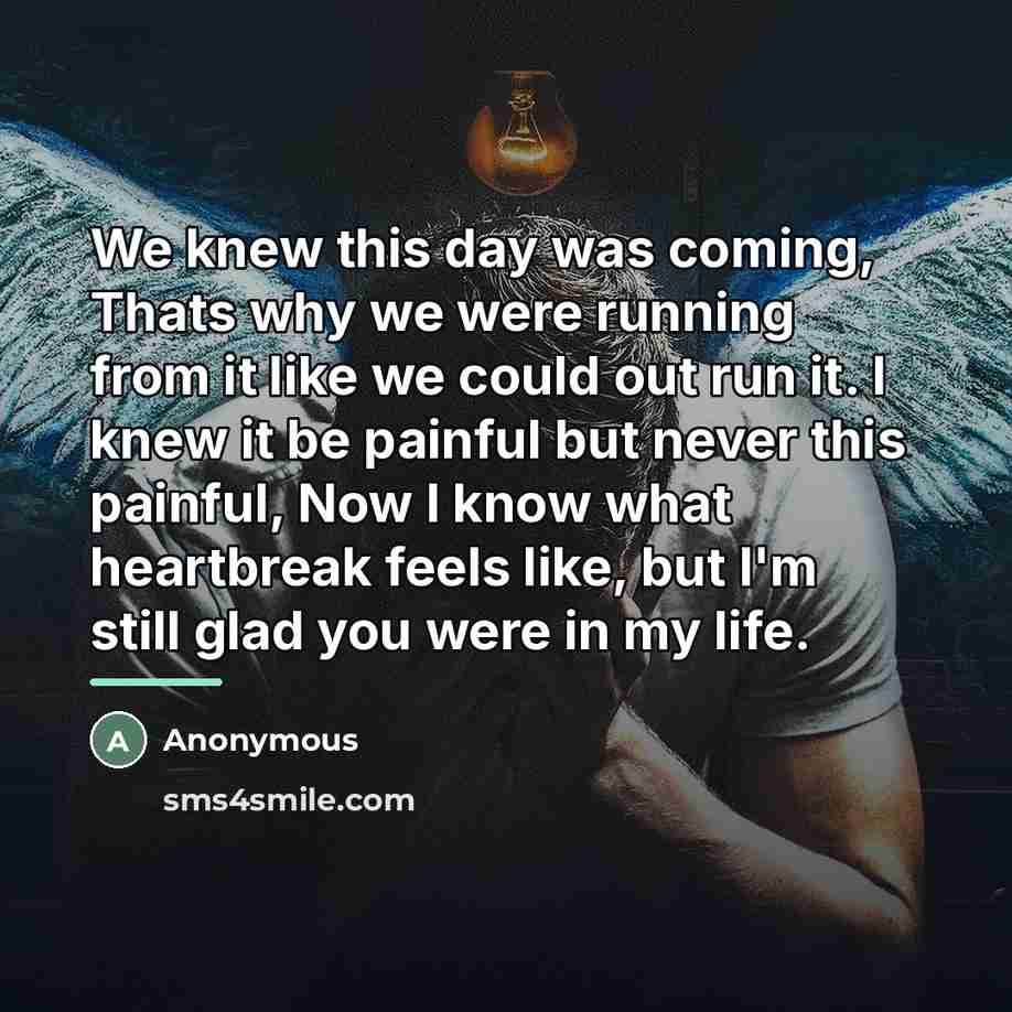 “We knew this day was coming, Thats why we were…” quote by Anonymous