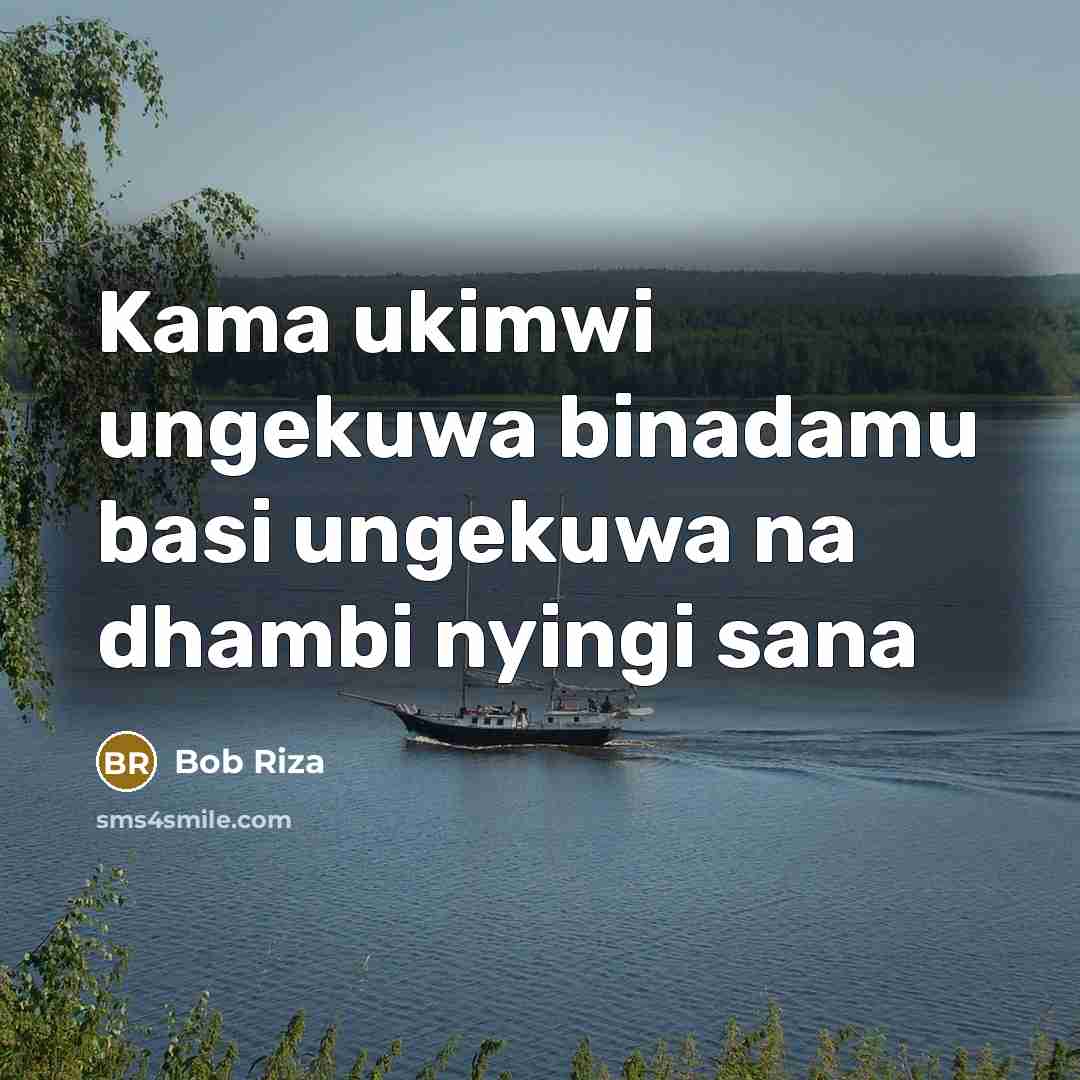 “Kama ukimwi ungekuwa binadamu basi ungekuwa na dhambi nyingi sana” quote by Bob Riza
