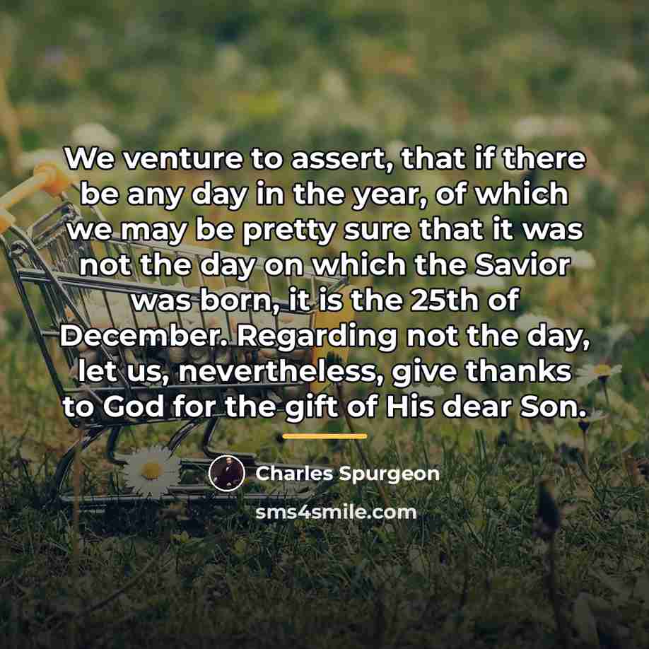 “We venture to assert, that if there be any day…” quote by Charles Spurgeon