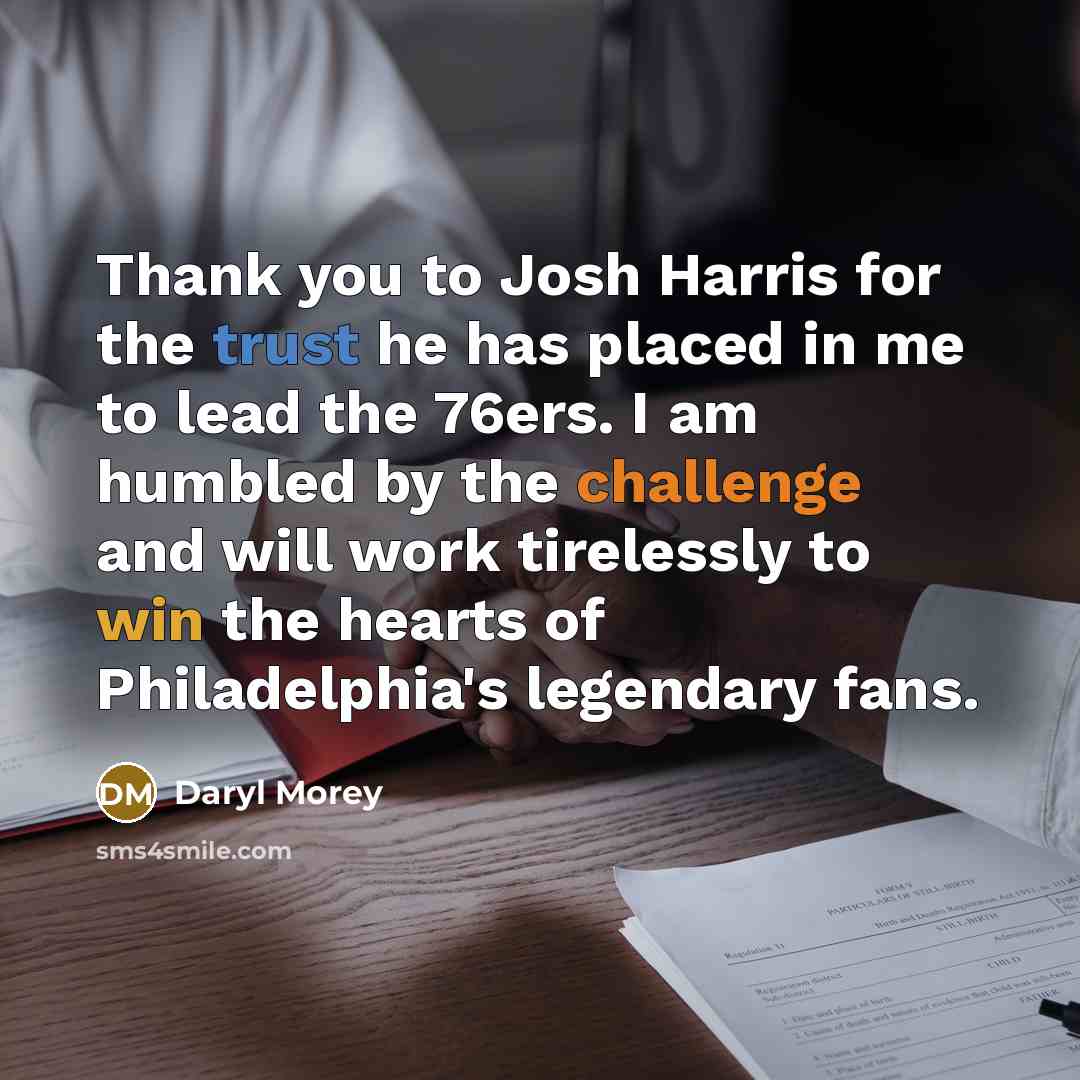 “Thank you to Josh Harris for the trust he has…” quote by Daryl Morey