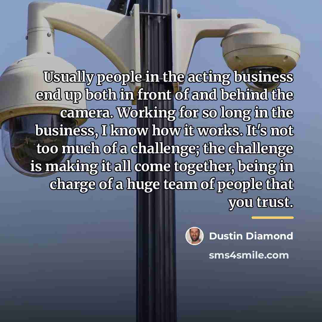 “Usually people in the acting business end up both in…” quote by Dustin Diamond