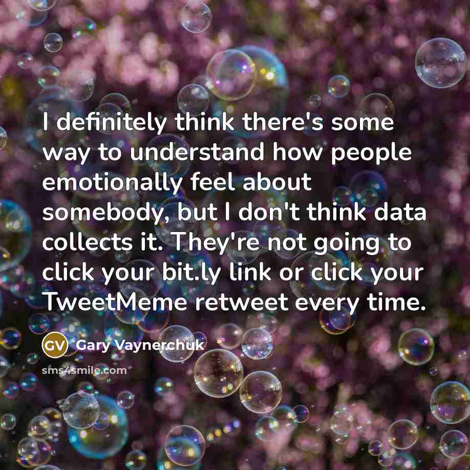 “I definitely think there's some way to understand how people…” quote by Gary Vaynerchuk