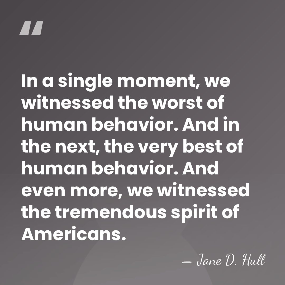 In a single moment, we witnessed the worst of human behavior. And&hellip; - Jane D. Hull