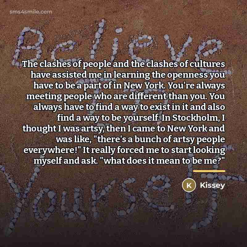 “The clashes of people and the clashes of cultures have…” quote by Kissey