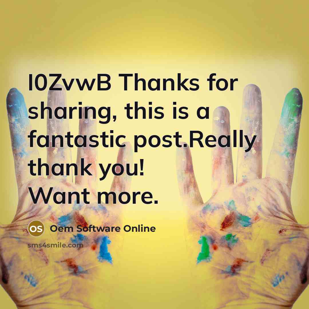 “I0ZvwB Thanks for sharing, this is a fantastic post.Really thank…” quote by Oem Software Online