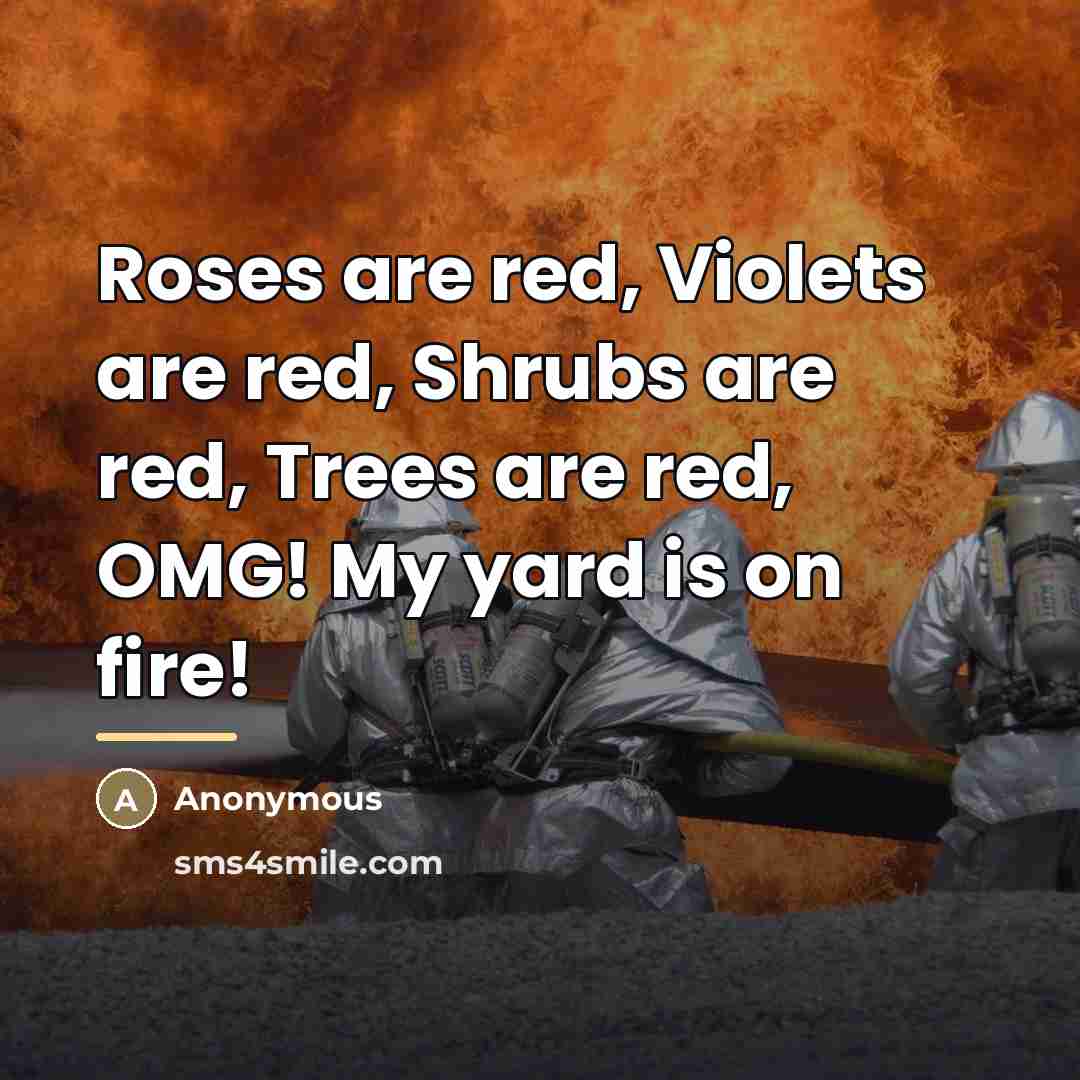 “Roses are red, Violets are red, Shrubs are red, Trees…” quote by Anonymous