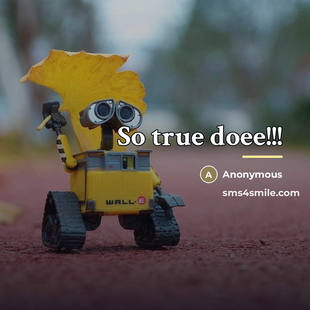 “So true doee!!!…” quote by Anonymous