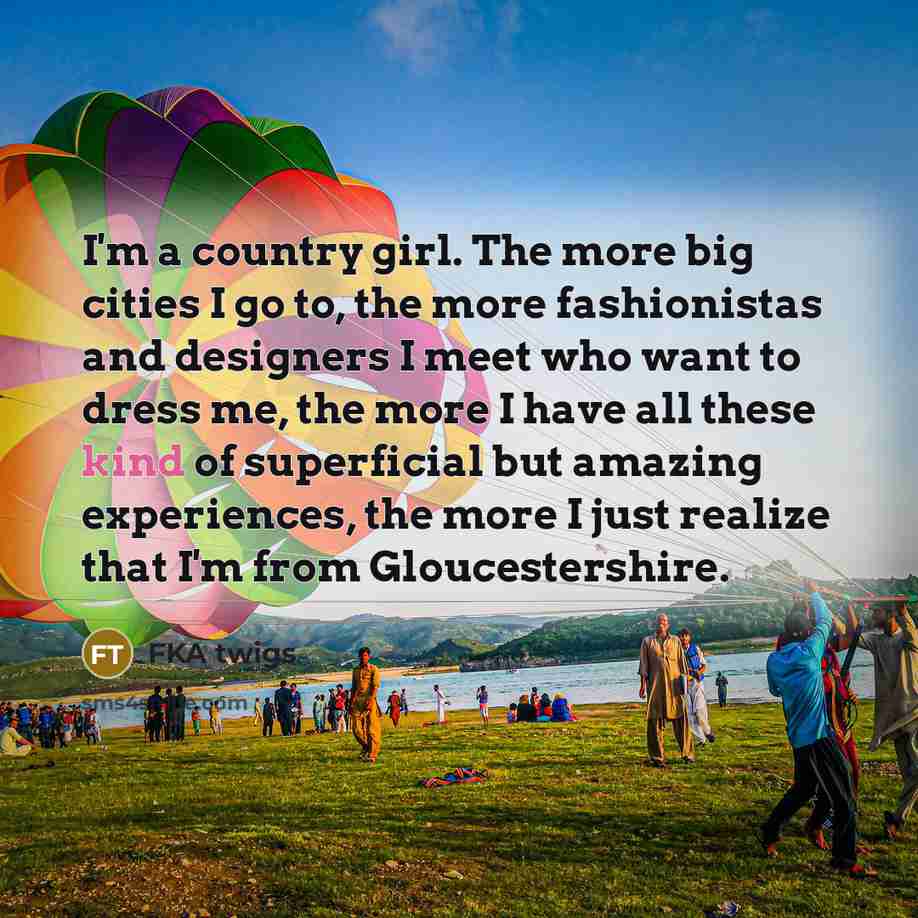 “I'm a country girl. The more big cities I go…” quote by FKA twigs