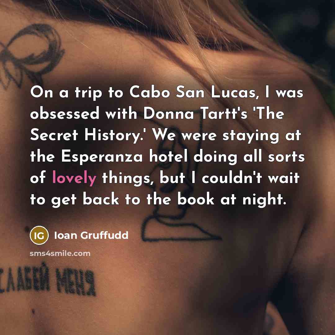 “On a trip to Cabo San Lucas, I was obsessed…” quote by Ioan Gruffudd