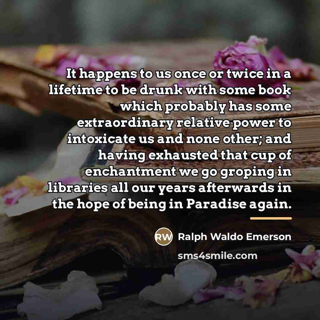 “It happens to us once or twice in a lifetime…” quote by Ralph Waldo Emerson
