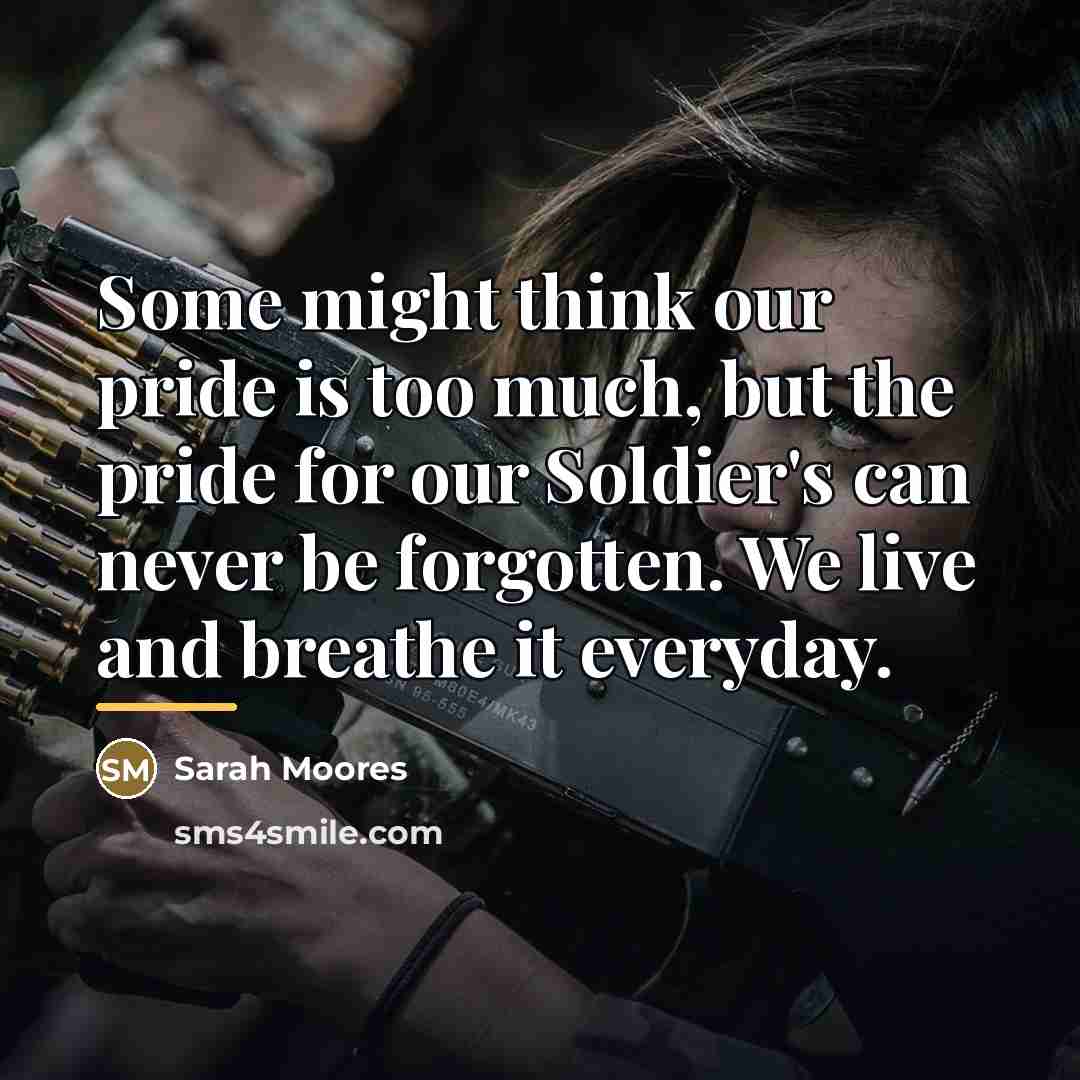 “Some might think our pride is too much, but the…” quote by Sarah Moores