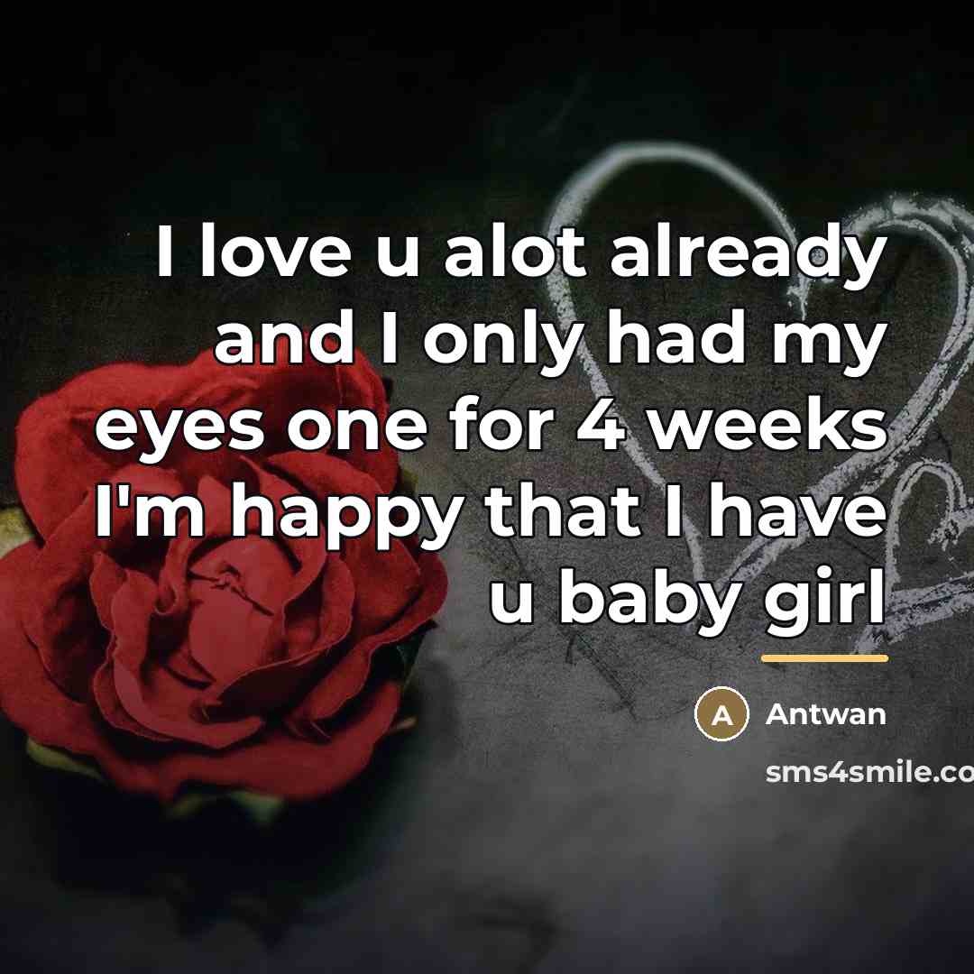 “I love u alot already and I only had my…” quote by Antwan
