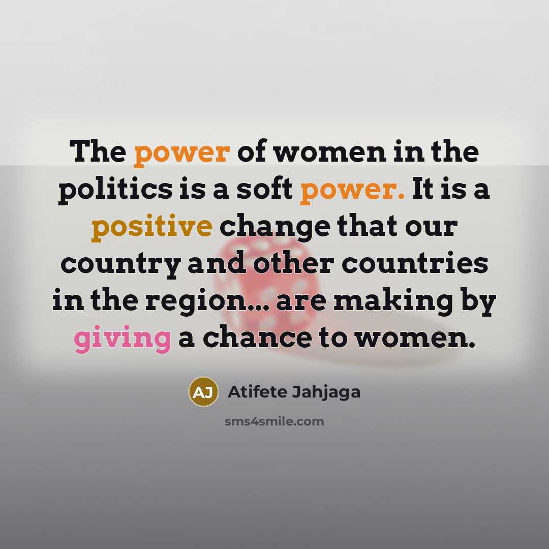“The power of women in the politics is a soft…” quote by Atifete Jahjaga