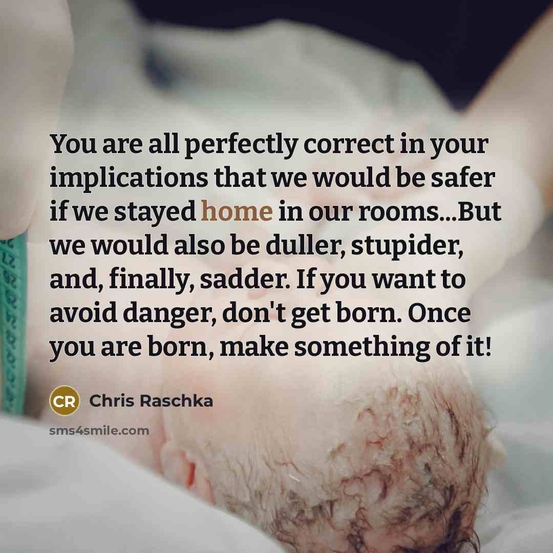 “You are all perfectly correct in your implications that we…” quote by Chris Raschka