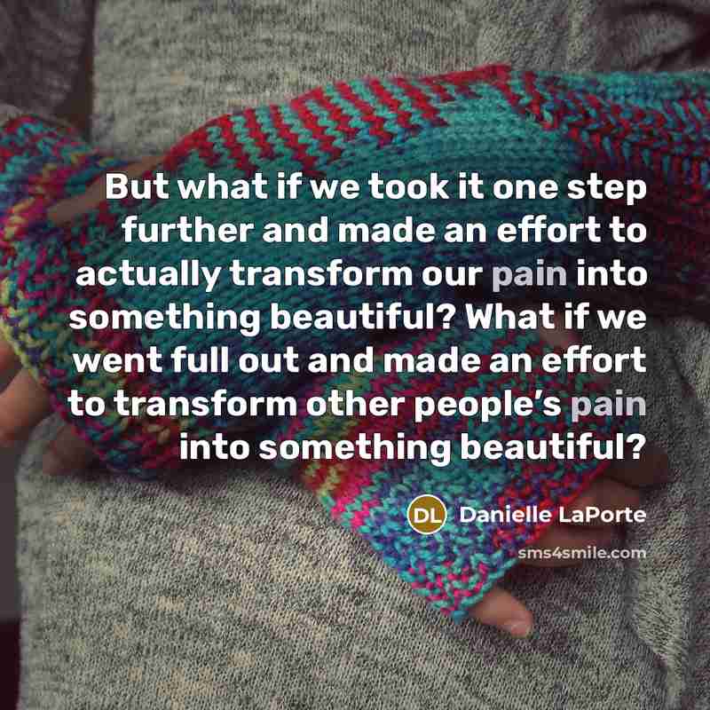 “But what if we took it one step further and…” quote by Danielle LaPorte