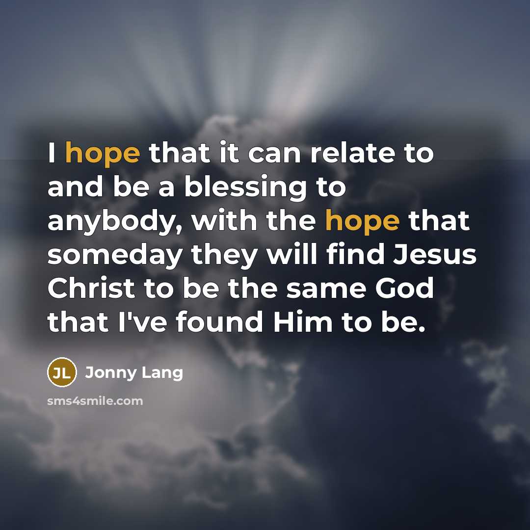 “I hope that it can relate to and be a…” quote by Jonny Lang