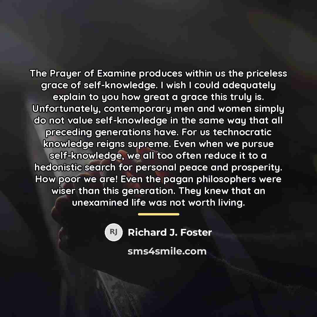 “The Prayer of Examine produces within us the priceless grace…” quote by Richard J. Foster