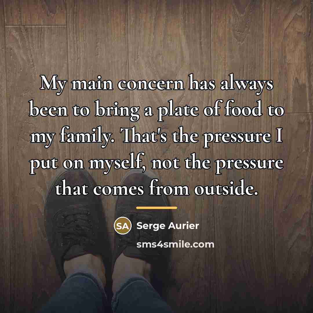 “My main concern has always been to bring a plate…” quote by Serge Aurier