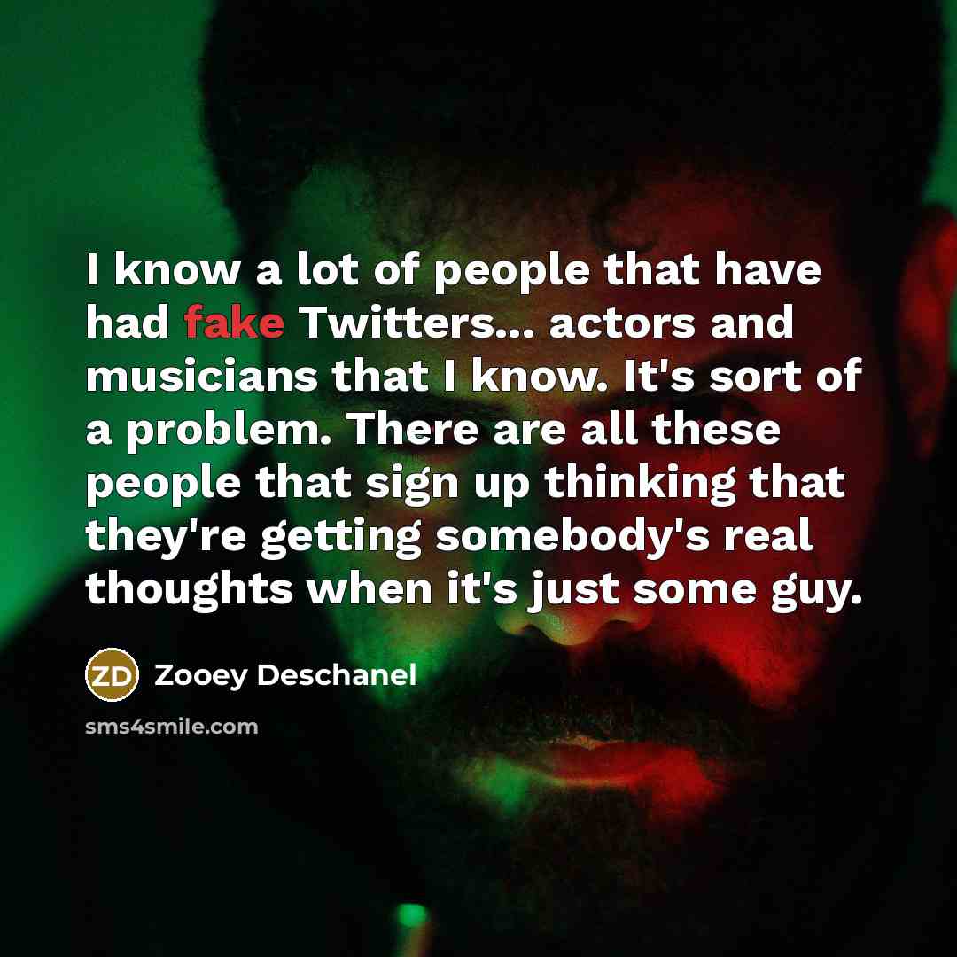 “I know a lot of people that have had fake…” quote by Zooey Deschanel