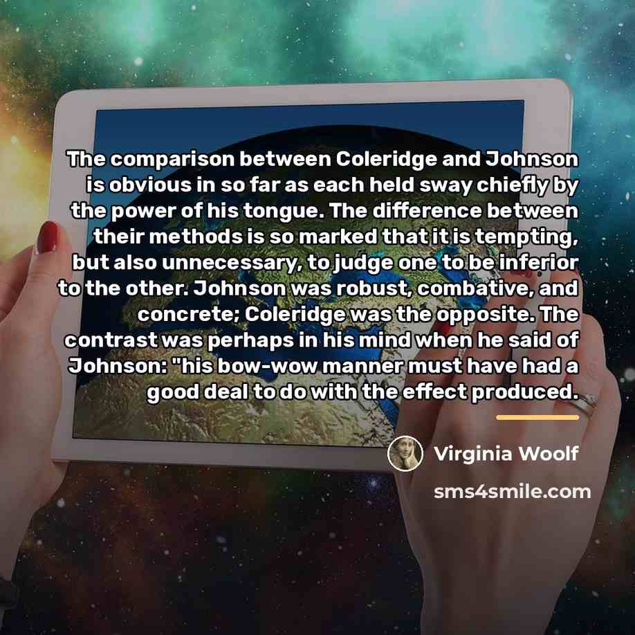 “The comparison between Coleridge and Johnson is obvious in so…” quote by Virginia Woolf