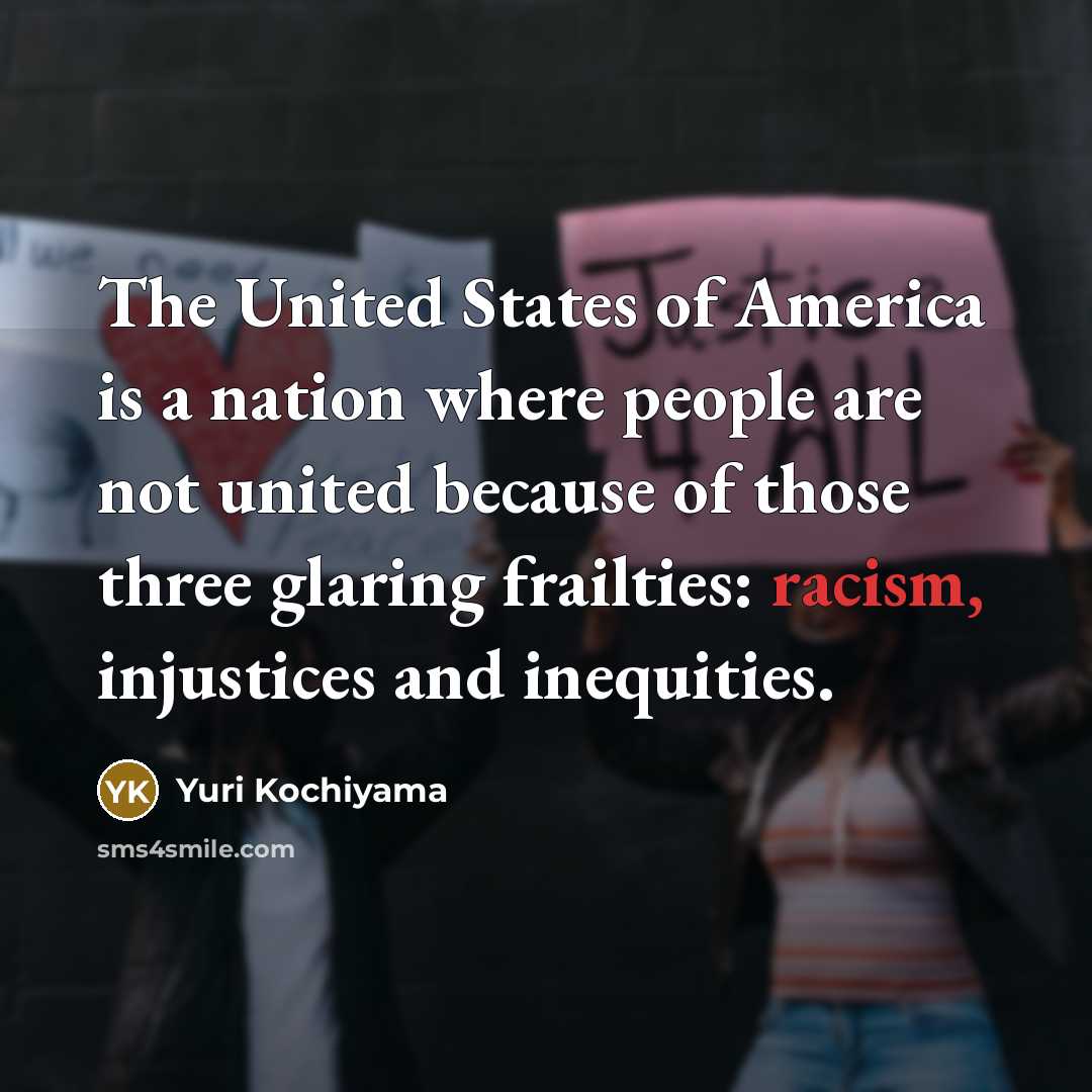 “The United States of America is a nation where people…” quote by Yuri Kochiyama