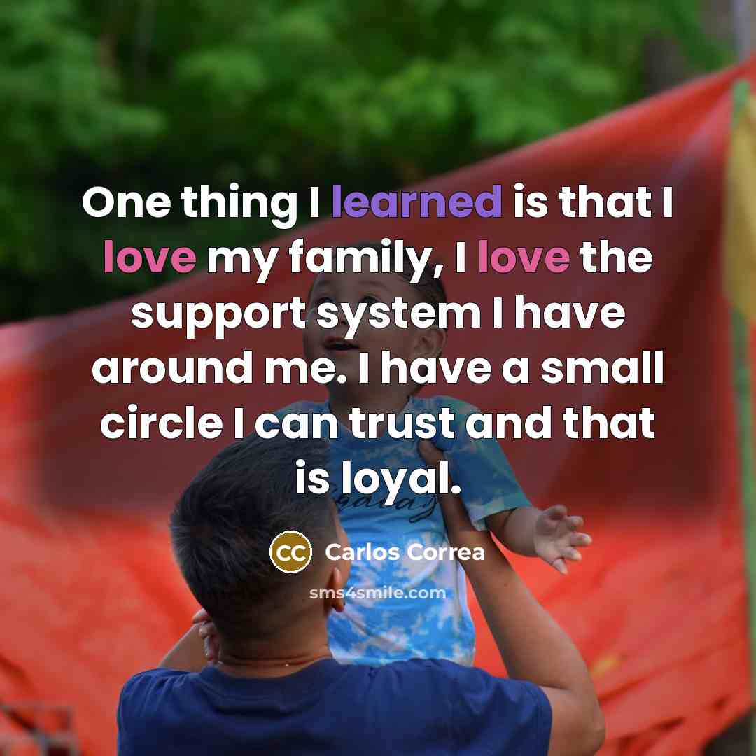 “One thing I learned is that I love my family,…” quote by Carlos Correa